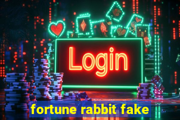 fortune rabbit fake